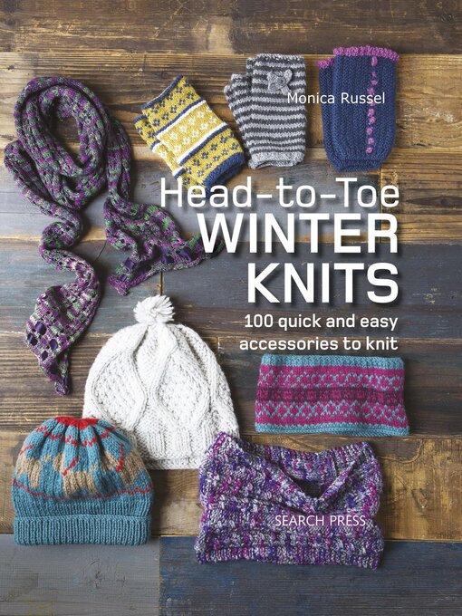 Title details for Head-to-Toe Winter Knits by Monica Russel - Wait list